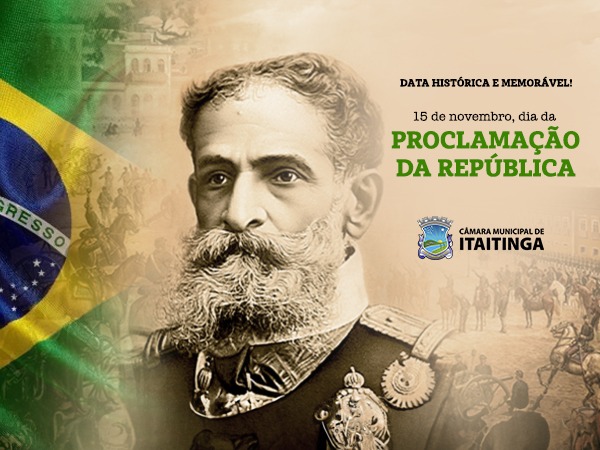 15 de Novembro - Dia da Proclamação da República - Município de Saudades